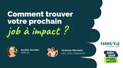 Les clés pour trouver votre prochain job dans l'impact !