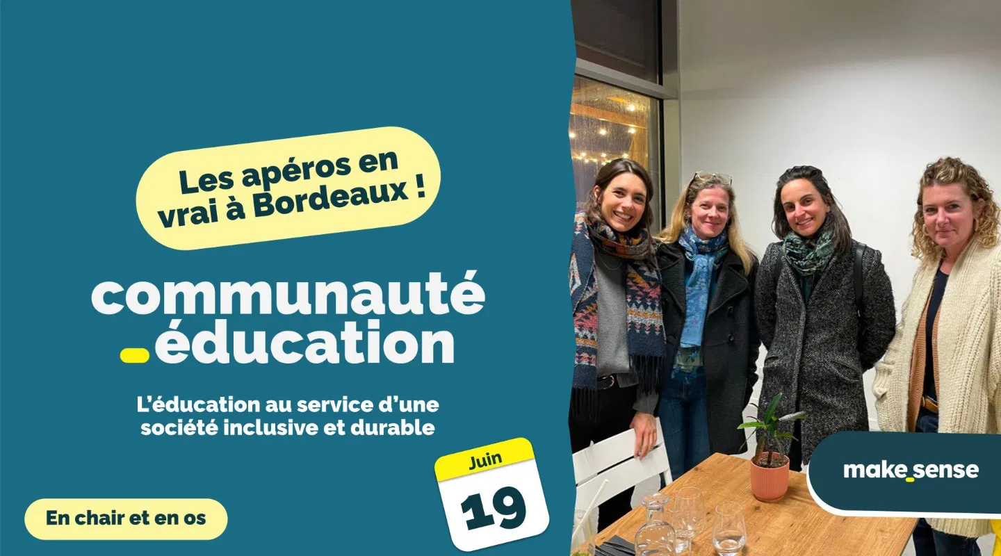 La Communauté makesense Education se retrouve sur Bordeaux ! 4ème édition !