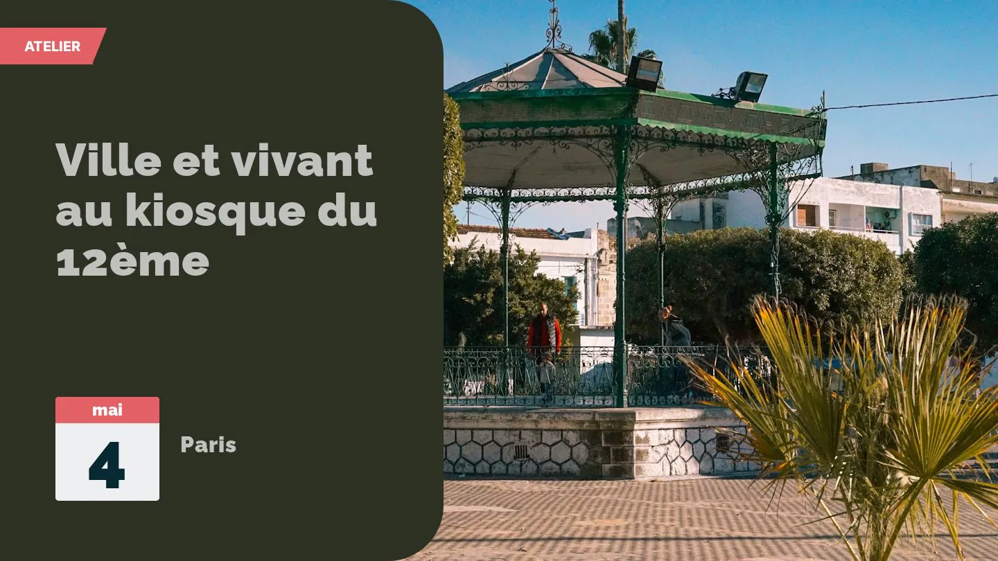 Ville et vivant au kiosque du 12ème 