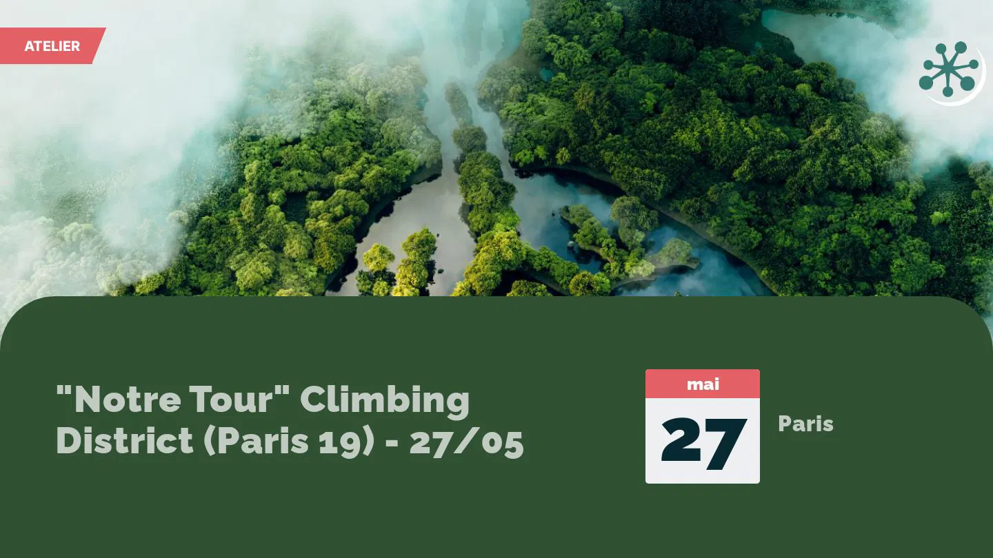 "Notre Tour" Climbing District (Paris 19) - 27/05