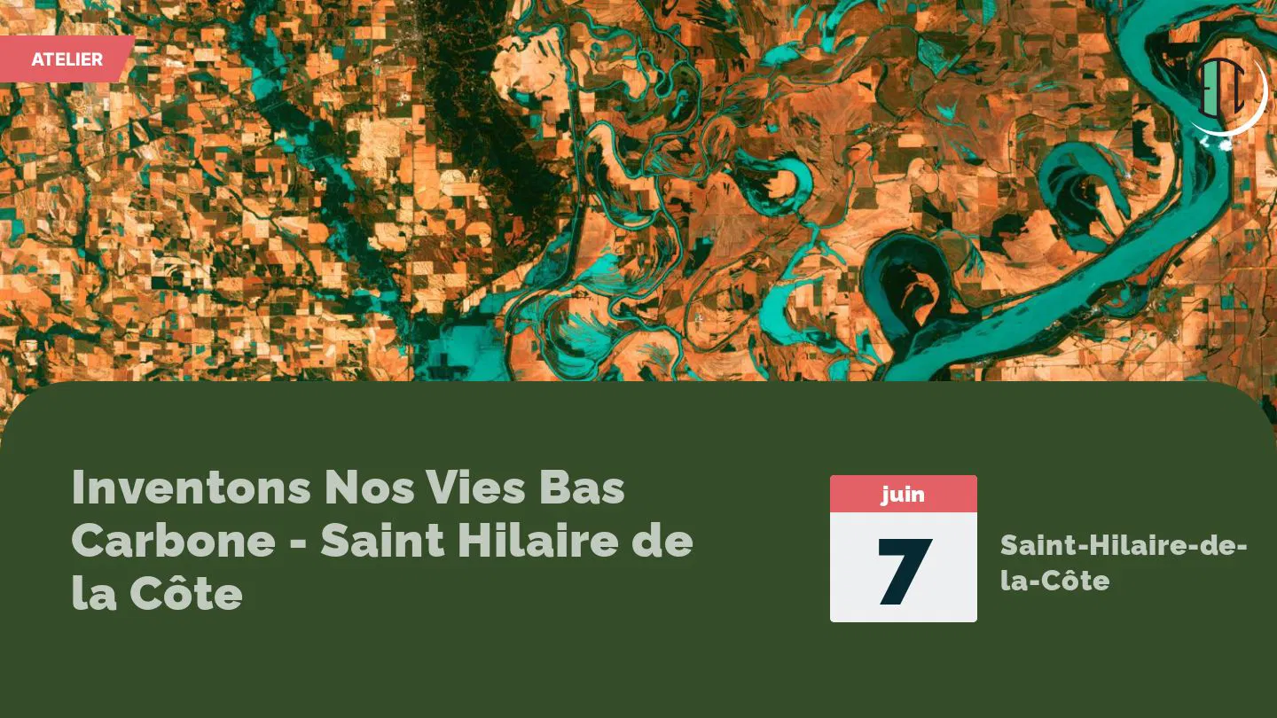 Inventons Nos Vies Bas Carbone - Saint Hilaire de la Côte