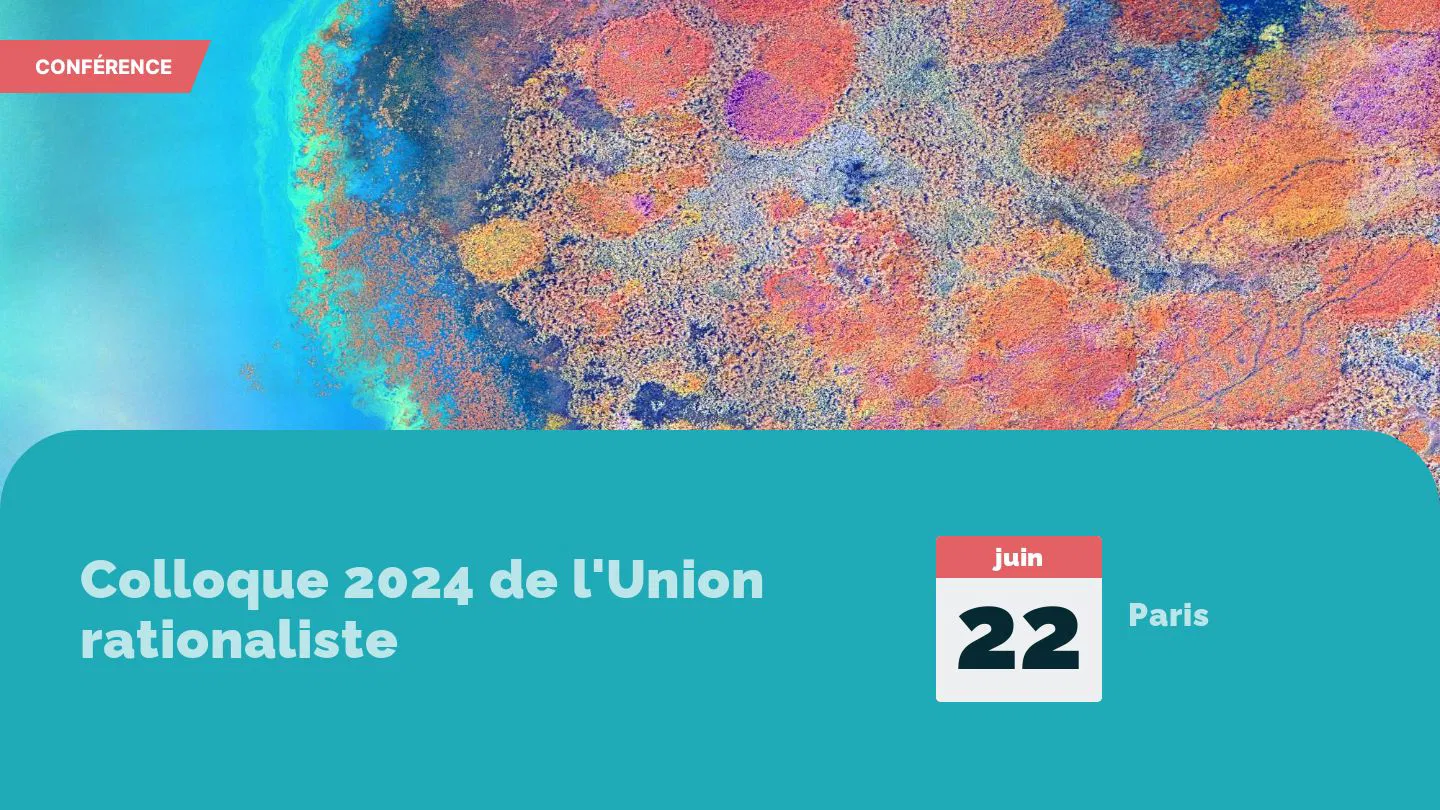 Colloque 2024 de l'Union rationaliste