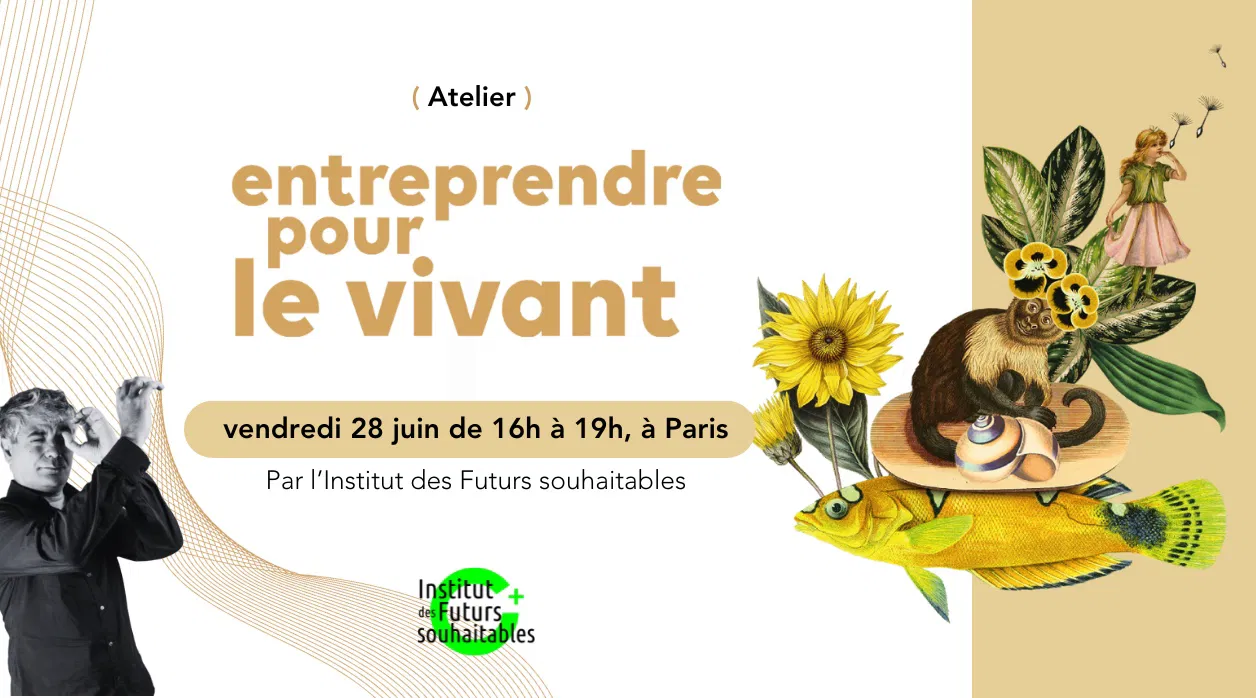 🐒 Atelier Entreprendre pour le vivant