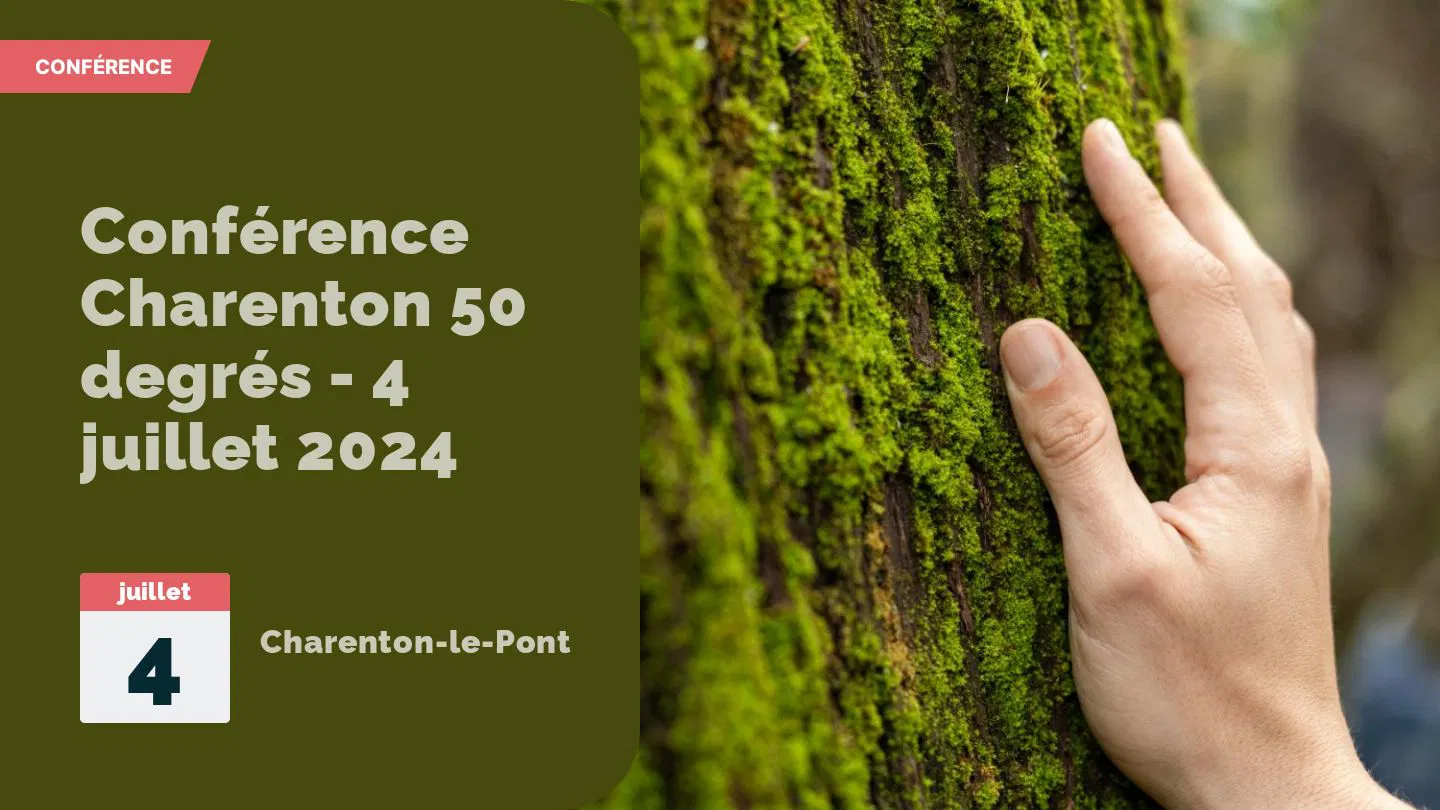 Conférence Charenton 50 degrés - 4 juillet 2024
