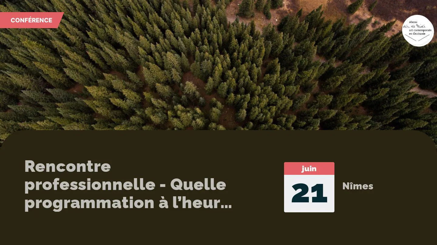 Rencontre professionnelle - Quelle programmation à l’heure des transitions ?