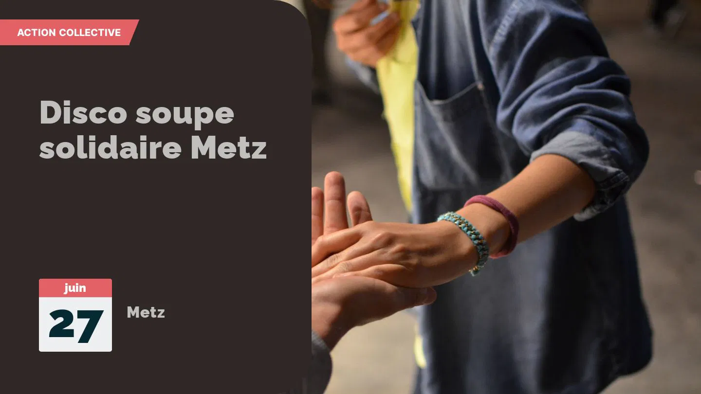 Disco soupe solidaire Metz 