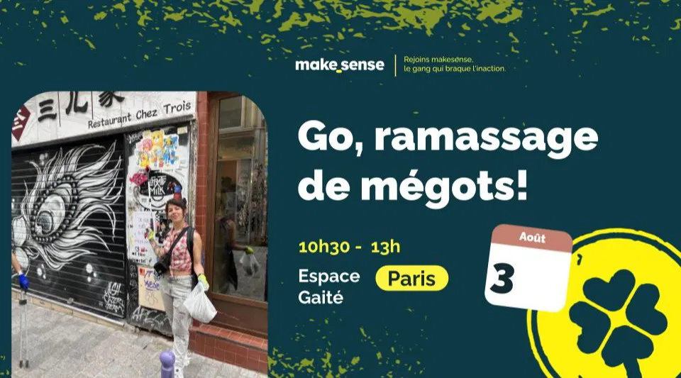 Go, ramassage de mégots!