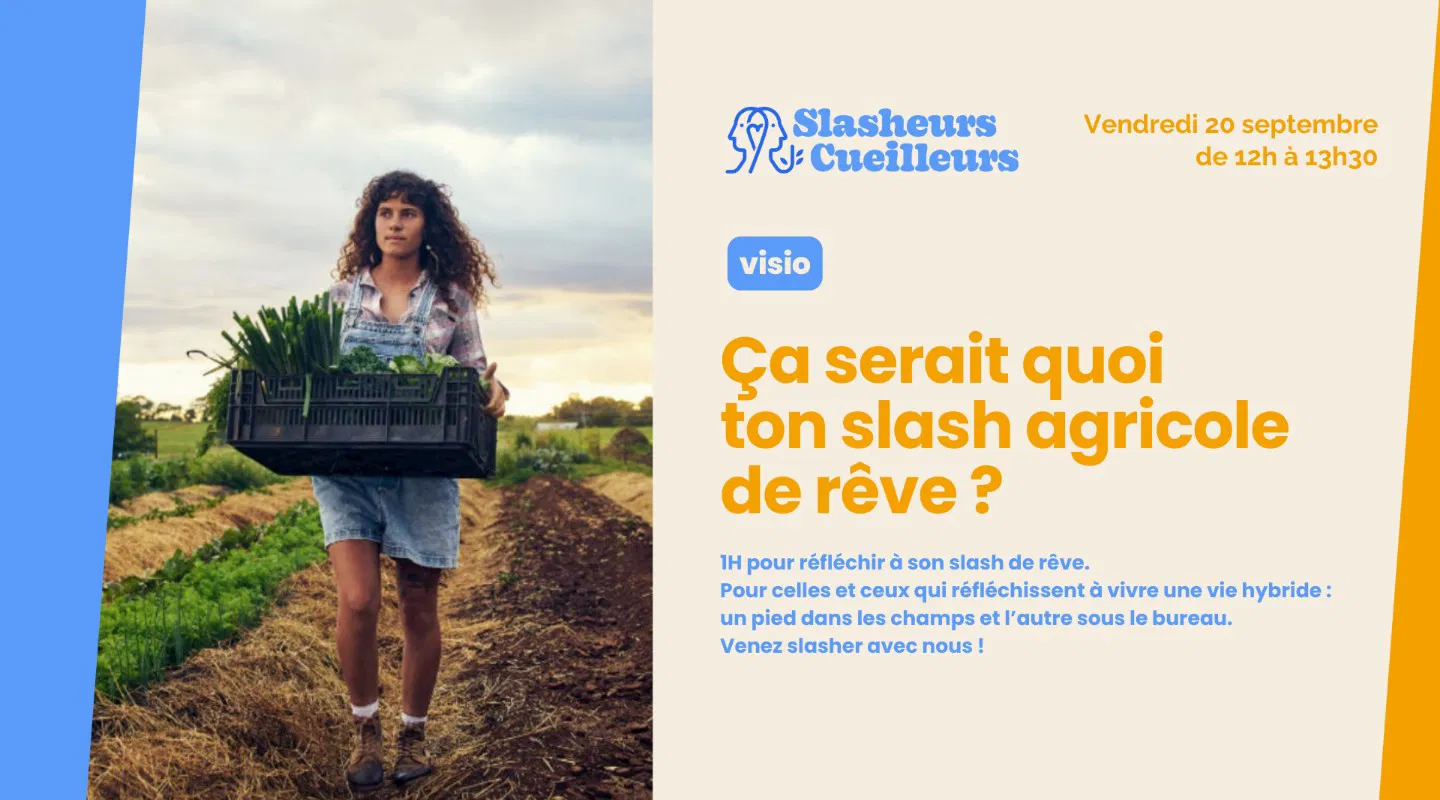 Ça serait quoi ton slash agricole de rêve ?