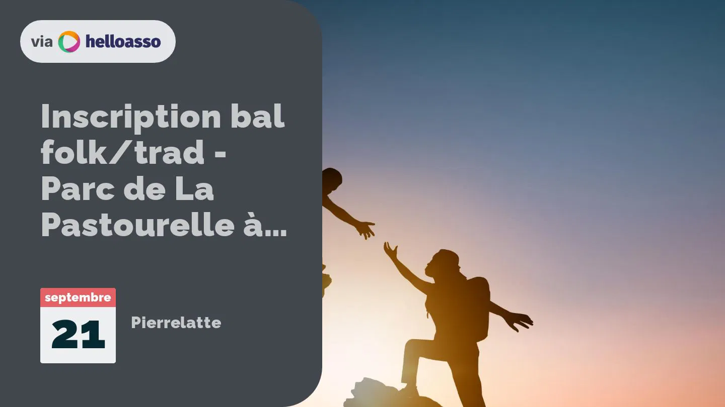 Inscription au bal folk/trad - Parc de La Pastourelle à Pierrelatte
