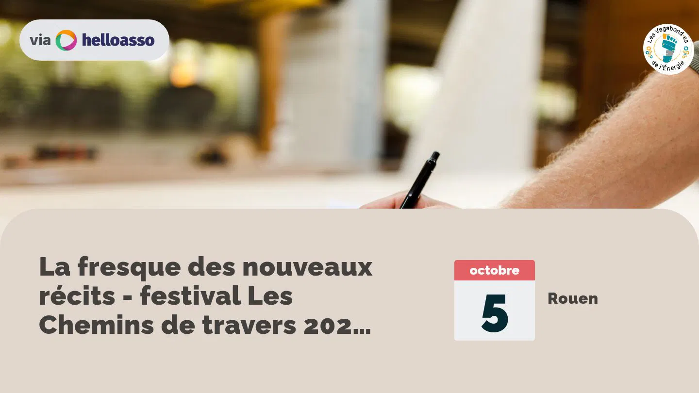 La fresque des nouveaux récits - festival Les Chemins de travers 2024 - SAMEDI