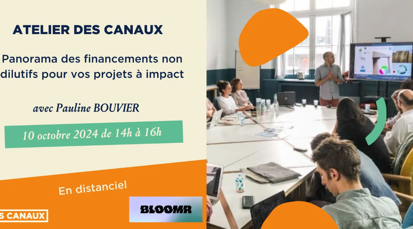 Atelier -  Panorama des financements non dilutifs pour vos projets à impact