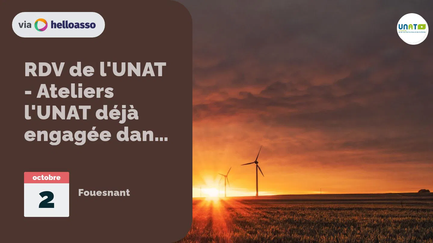RDV de l'UNAT - Ateliers l'UNAT déjà engagée dans les transitions