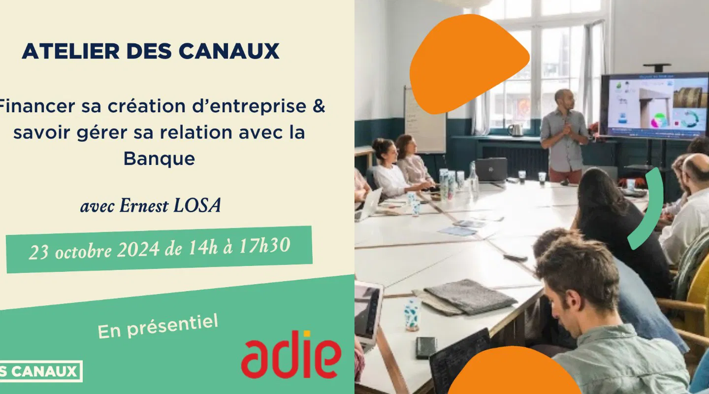 Atelier -  Financer sa création d'entreprise 