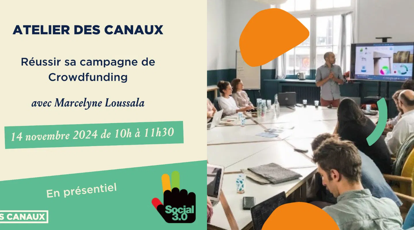 Atelier - Réussir sa campagne de crowdfunding 