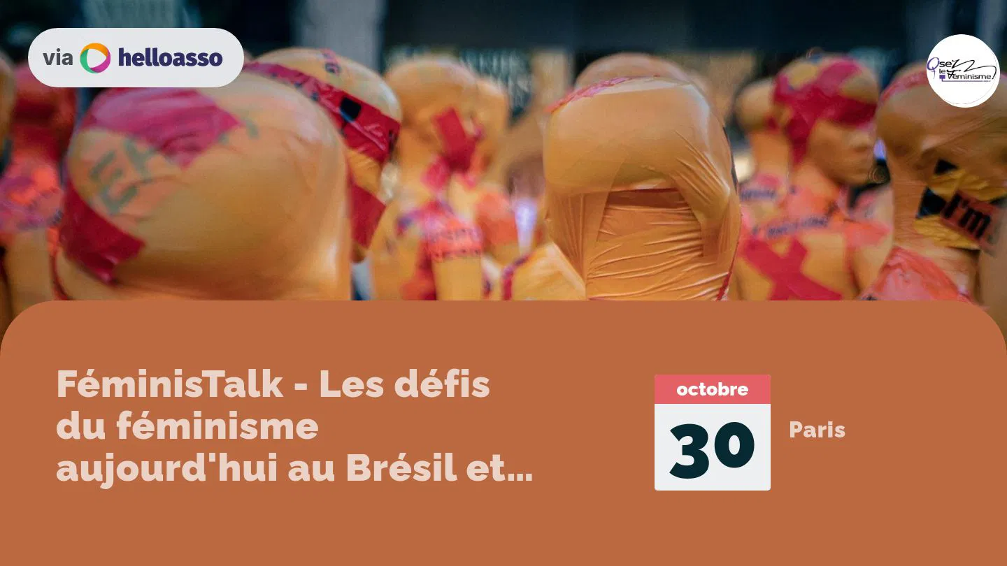 FéminisTalk - Les défis du féminisme aujourd'hui au Brésil et dans le monde