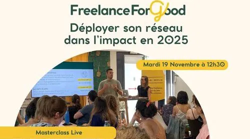 Masterclass Live - Déployer son réseau dans l’impact en 2025