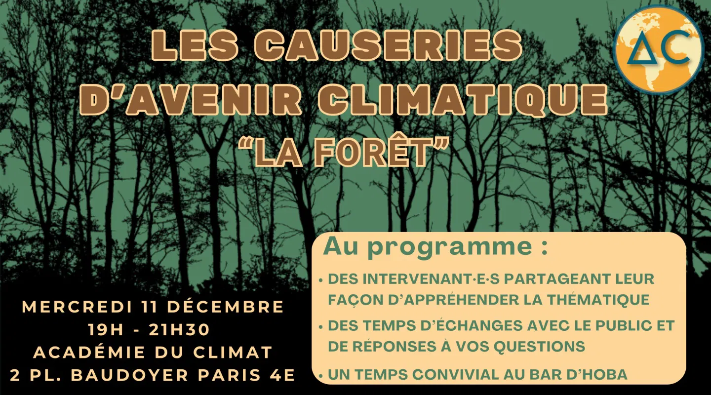 Les Causeries d’Avenir Climatique - La Forêt