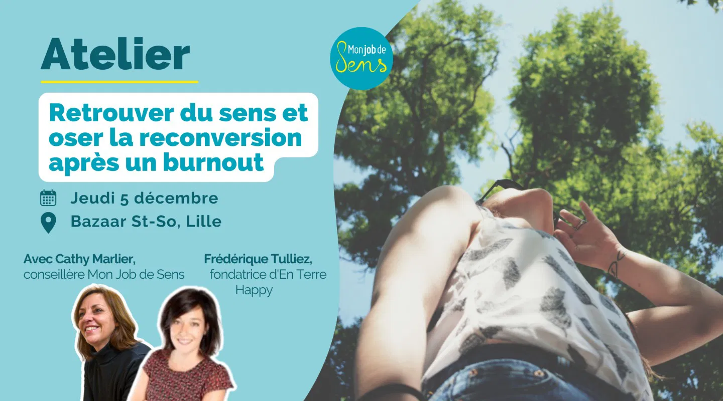 Retrouver du sens et oser la reconversion après un burnout
