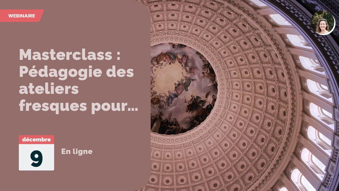 Masterclass : Pédagogie des ateliers fresques pour prendre conscience et se mettre en mouvement