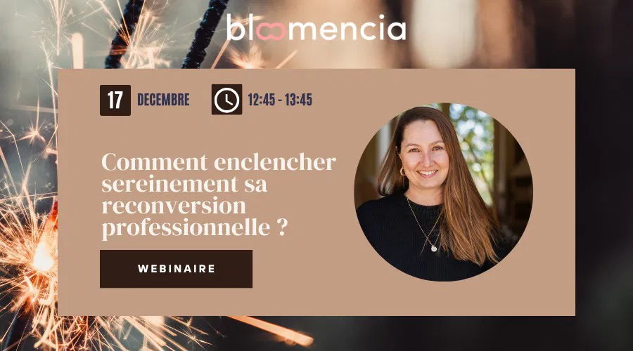 Webinaire - Aborder sereinement sa reconversion professionnelle