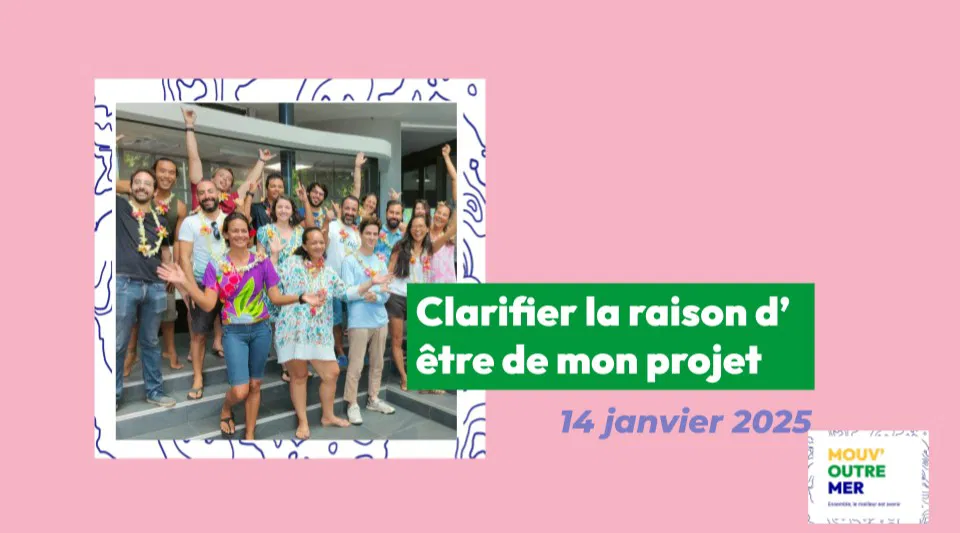 Clarifier la raison d'être de mon projet pour démarrer l'année 2025 ! (session 1)