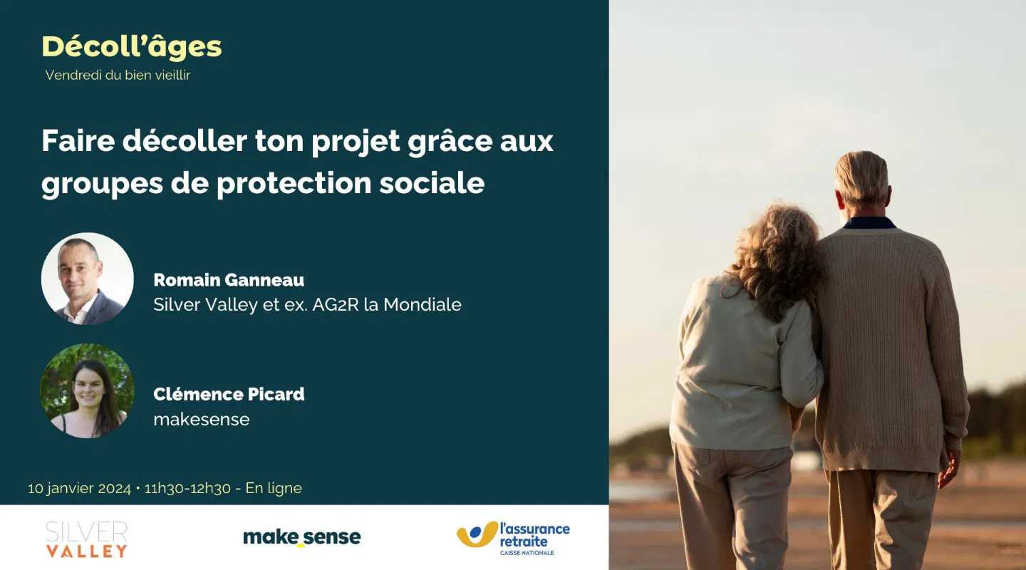 Vendredi du bien vieillir #2 : faire décoller ton projet grâce aux groupes de protection sociale