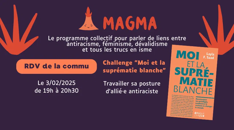 RDV mensuel de la commu Magma : challenge "Moi et la suprématie blanche"