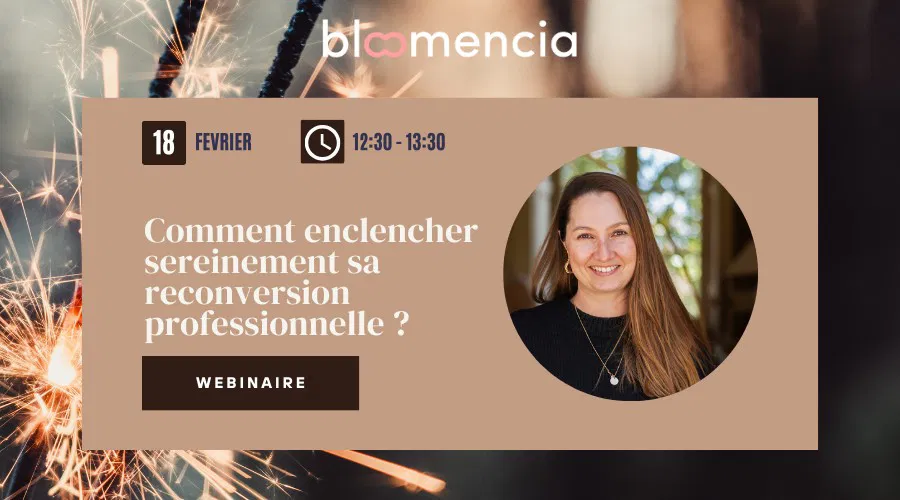 Webinaire - Aborder sereinement sa reconversion professionnelle