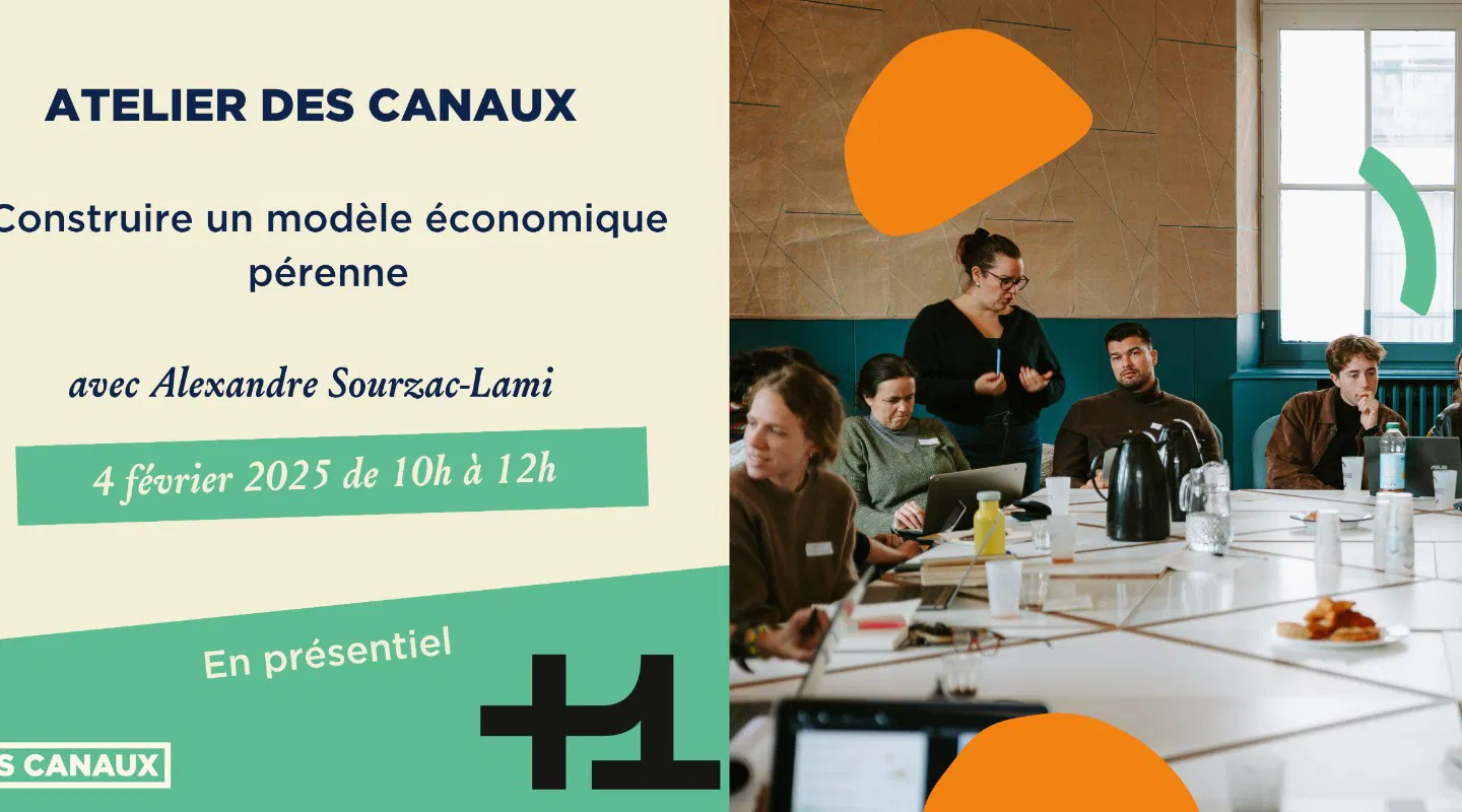 Atelier - Construire un modèle économique pérenne 04/02