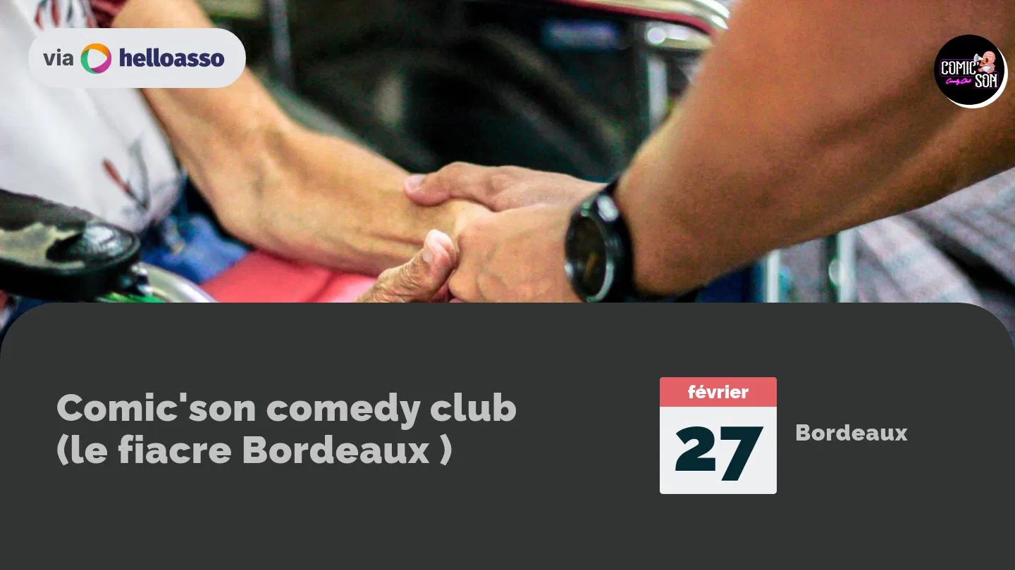 Comic'son comedy club (le fiacre Bordeaux )