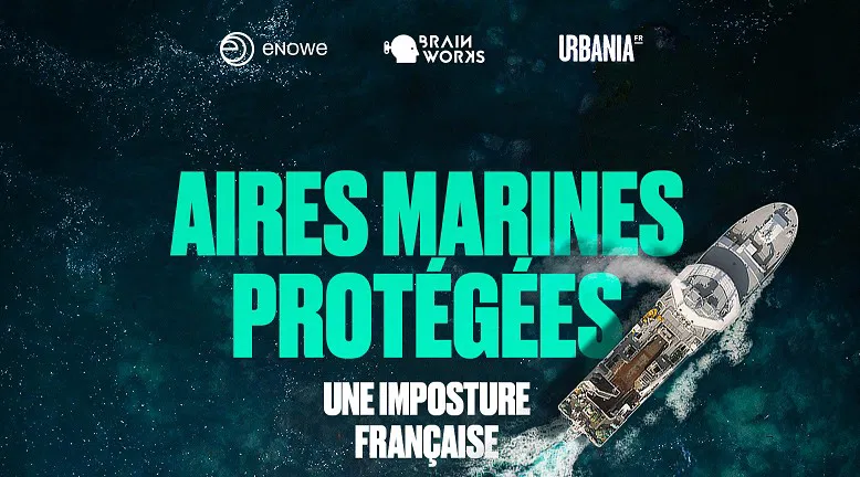 Faites des Vagues - Ciné Débat Aires Marines Protégées : une imposture française