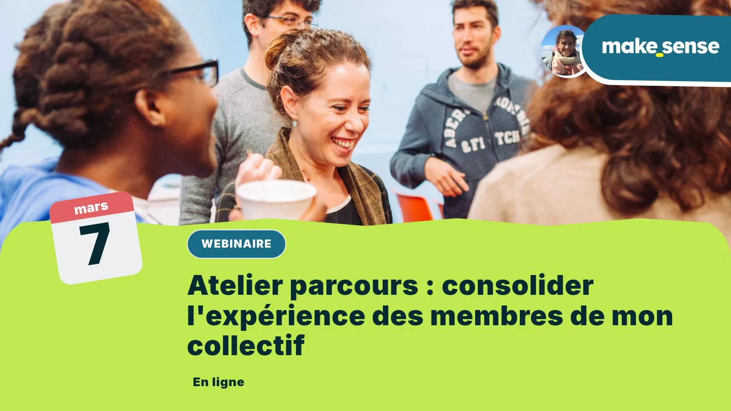 Atelier parcours : consolider l'expérience des membres de mon collectif