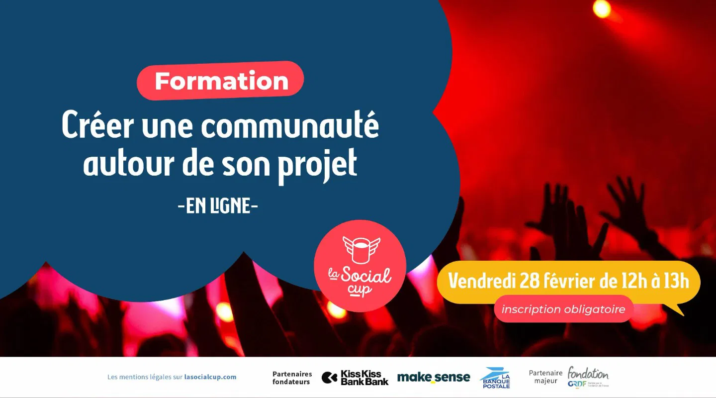 Créer une communauté autour de son projet 👩👧👦 - la Social cup