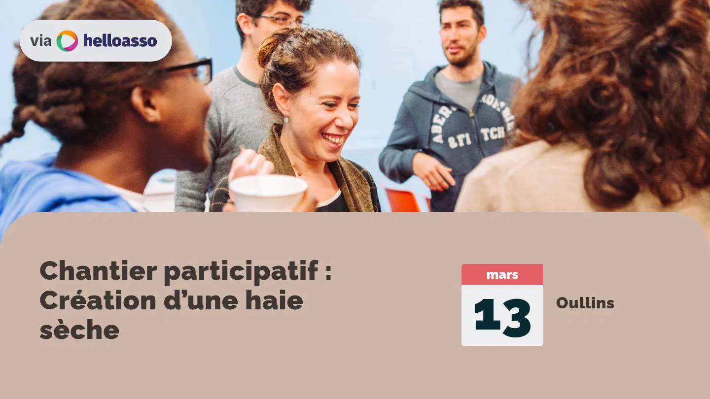 Chantier participatif :  Création d’une haie sèche