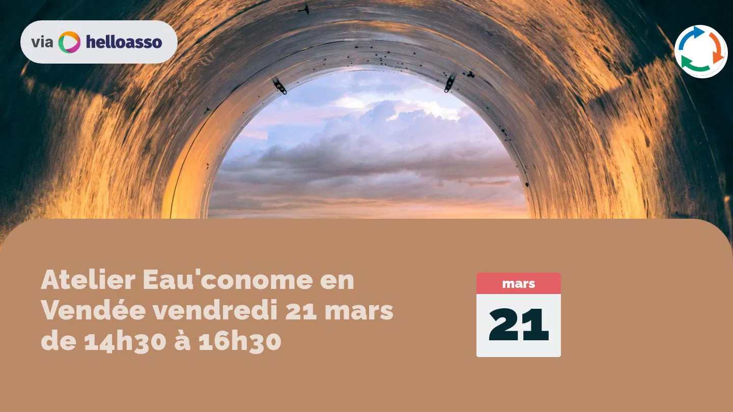 Atelier Eau'conome - vendredi 21 mars de 14h30 à 17h - Pays de Pouzauges 