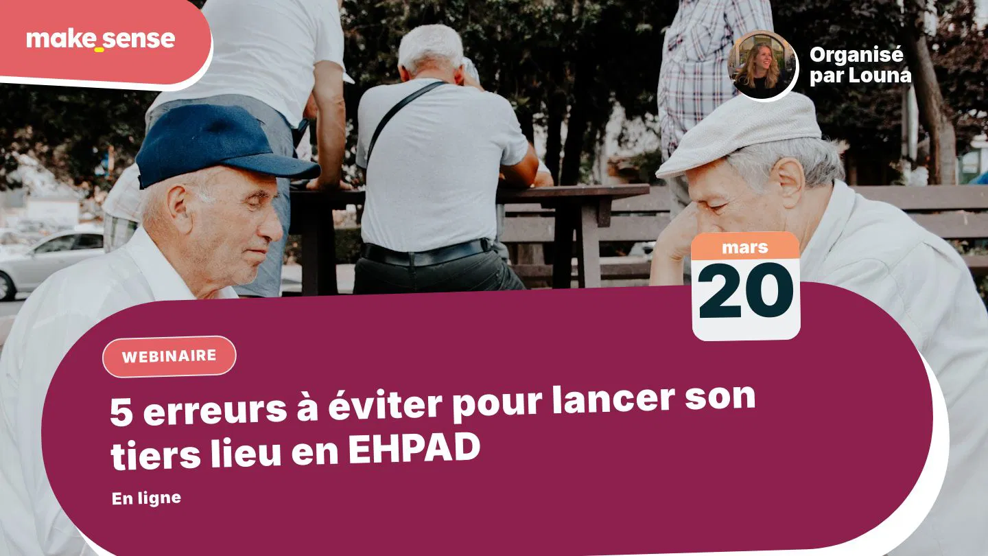 5 erreurs à éviter pour lancer son tiers lieu en EHPAD