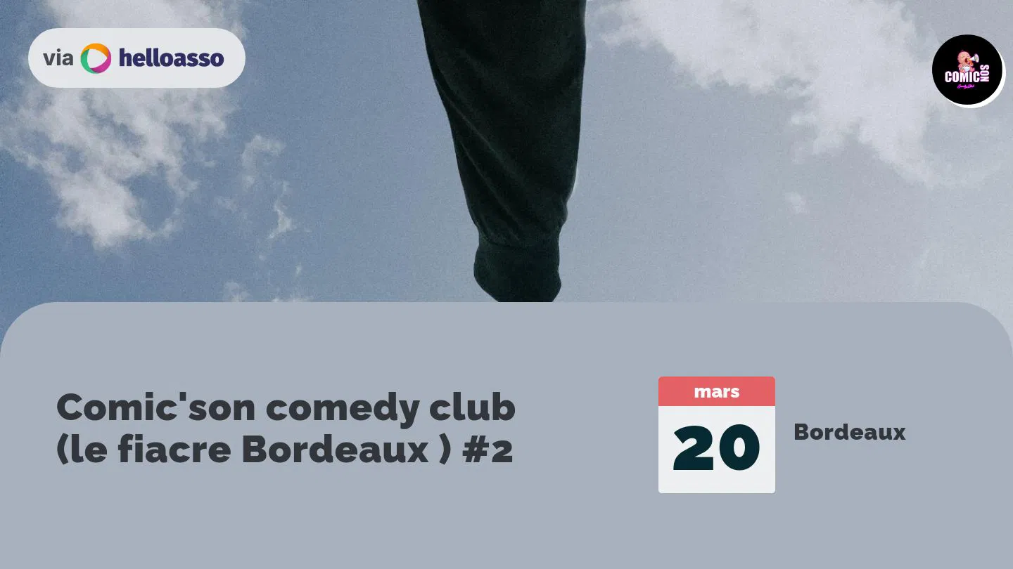 Comic'son comedy club  (le fiacre Bordeaux ) #2