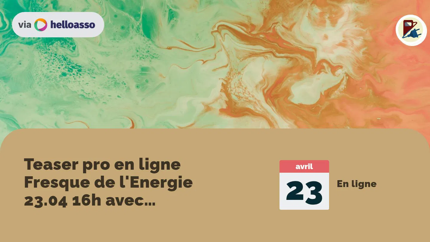 Teaser pro en ligne Fresque de l'Energie 23.04 16h avec AntoineRabain, co-auteur