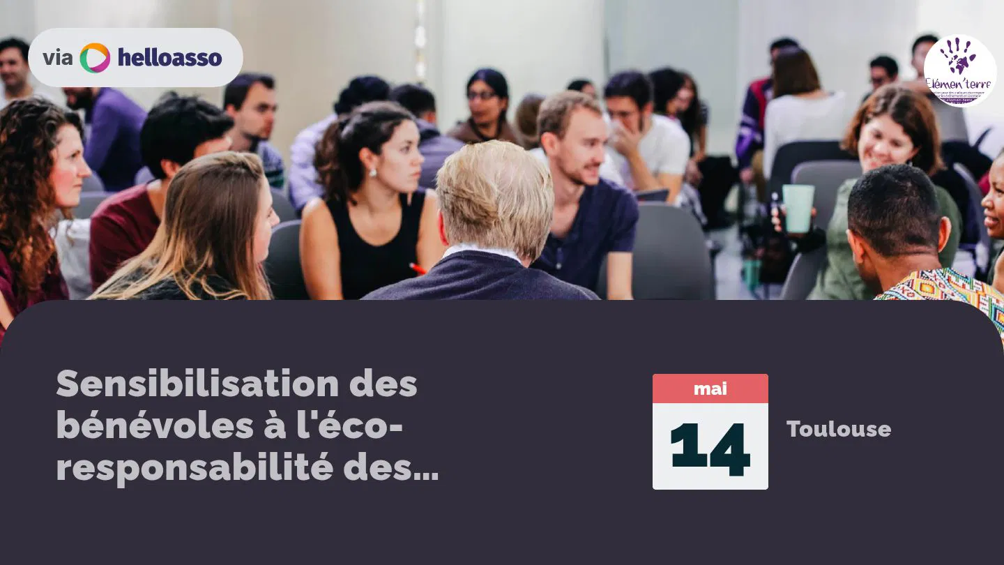 Sensibilisation des bénévoles à l'éco-responsabilité des événements