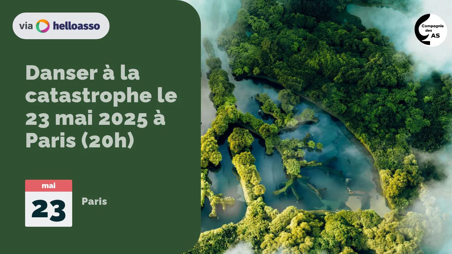 Danser à la catastrophe le 23 mai 2025 à Paris (20h)