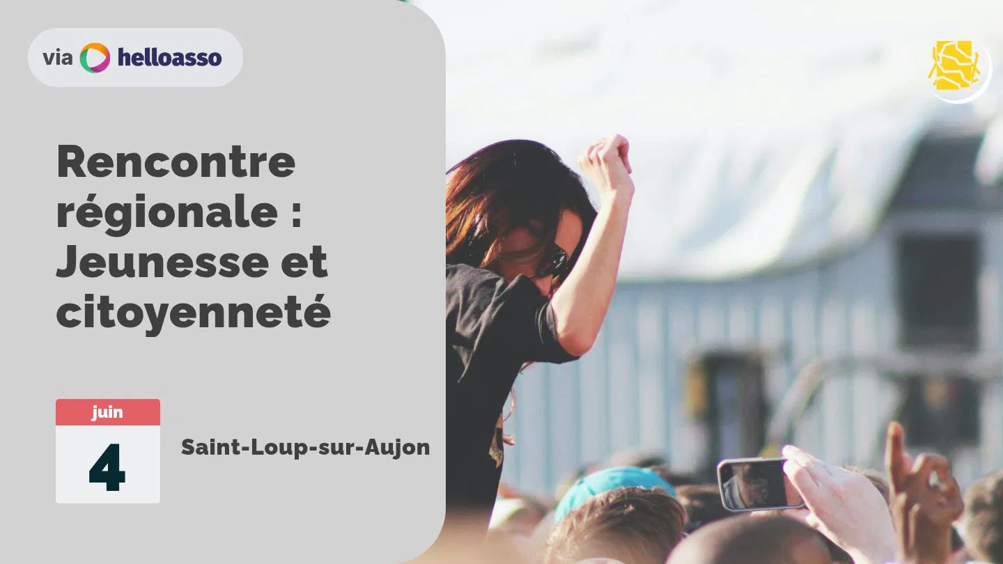 Rencontre régionale : Jeunesse et citoyenneté