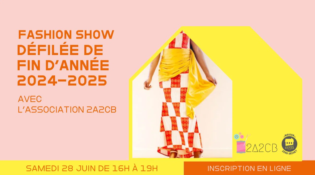 Fashion Show : Défilée de fin d’année 2024-2025 avec 2A2CB