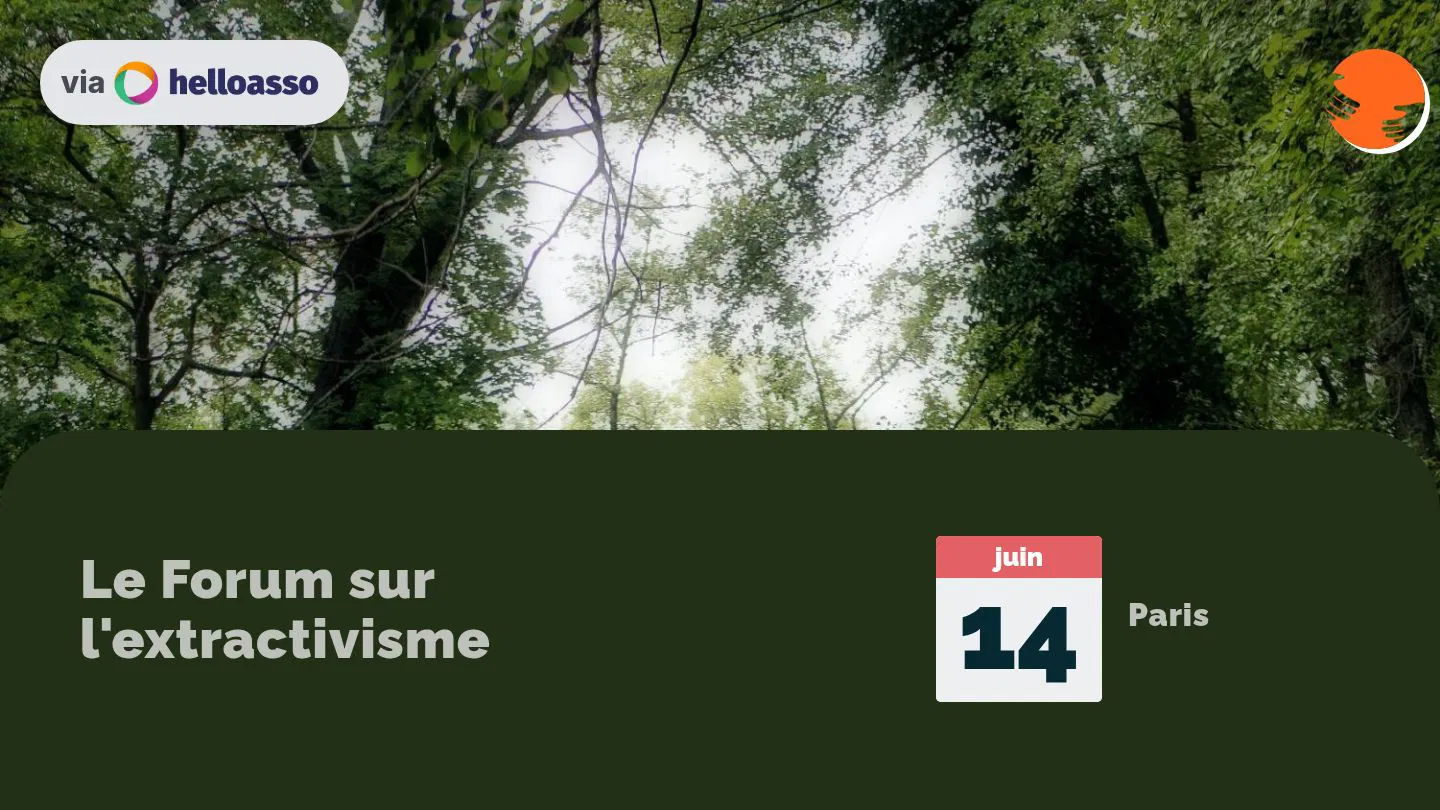 Le Forum sur l'extractivisme