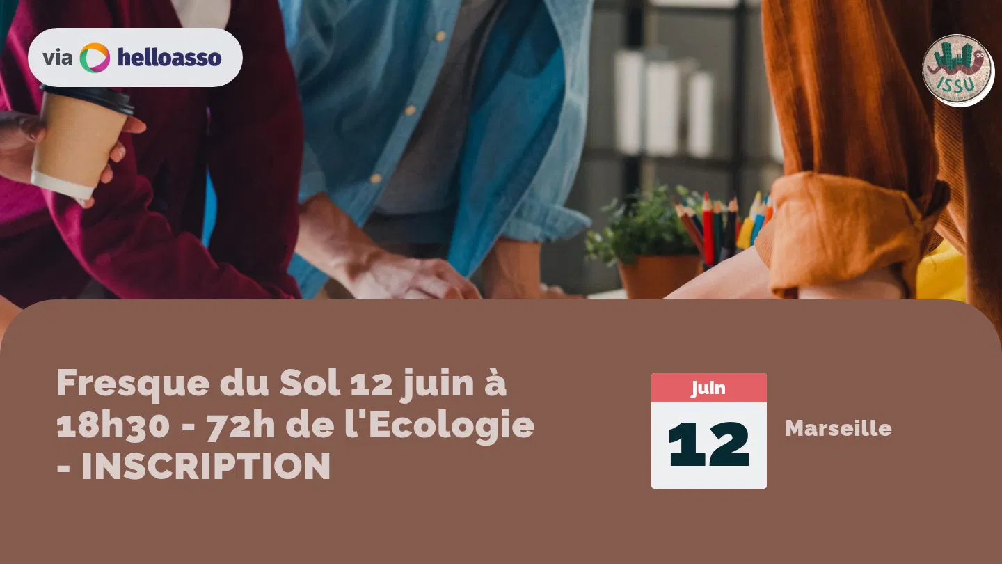 Fresque du Sol 12 juin à 18h30 - 72h de l'Ecologie - INSCRIPTION