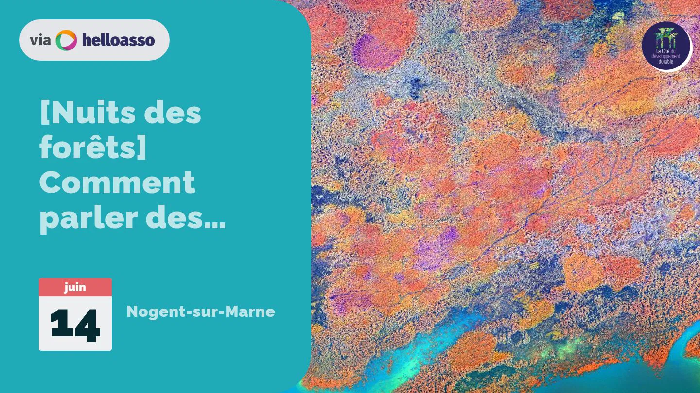 [Nuits des forêts] Comment parler des forêts du monde depuis un jardin colonial?