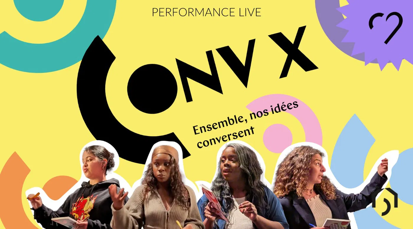 CONVx : Ensemble, nos idées conversent