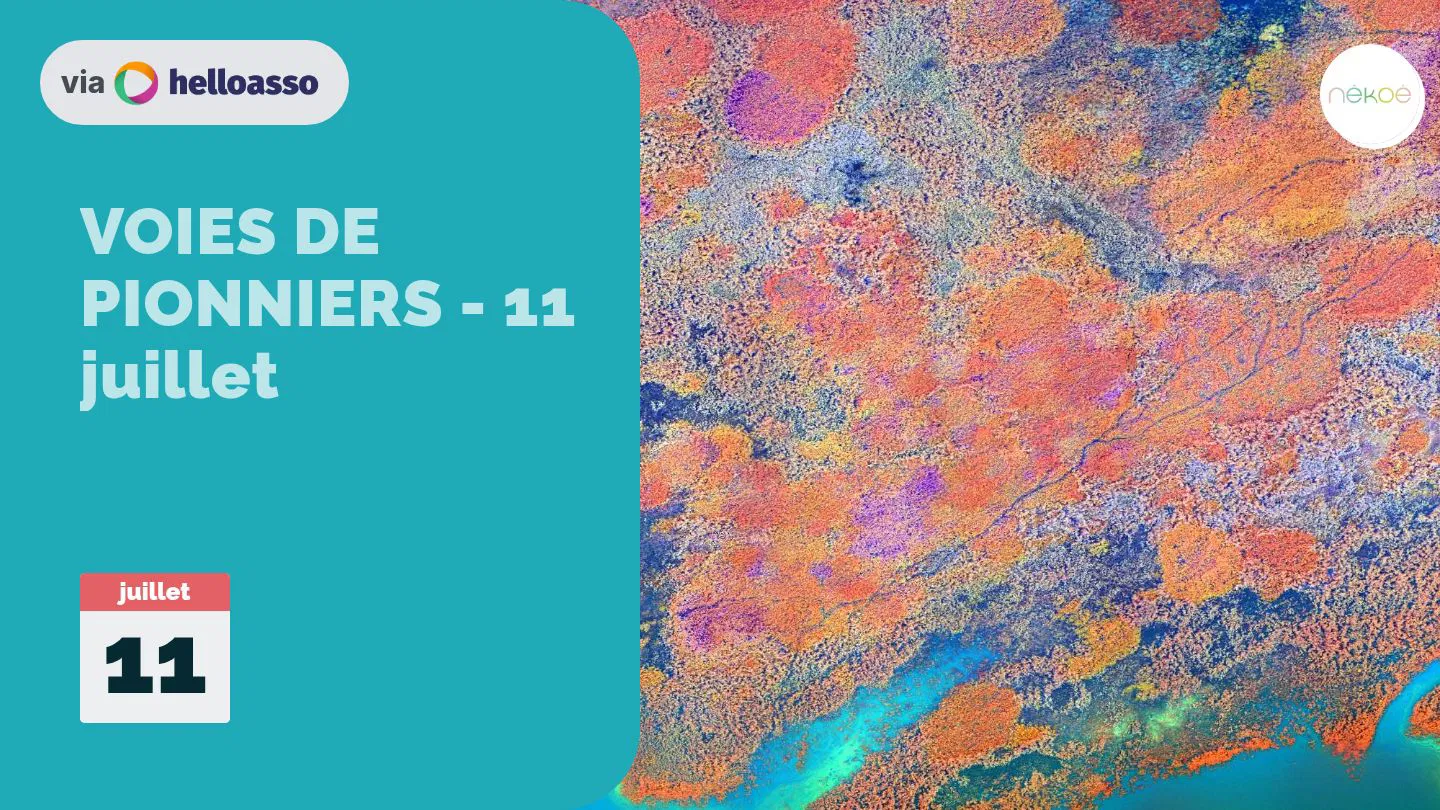 VOIES DE PIONNIERS - 11 juillet