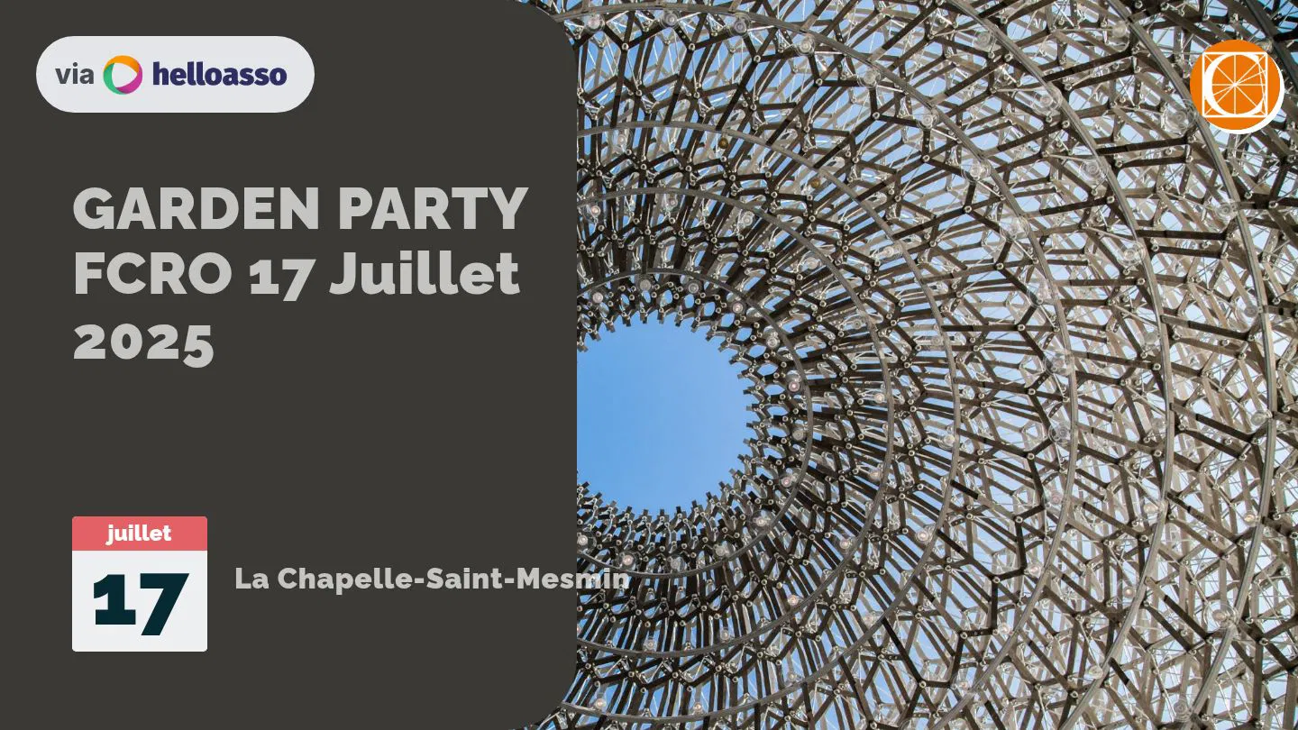 GARDEN PARTY FCRO 17 Juillet 2025
