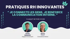 Pratiques RH innovantes : Je connecte les gens, je renforce la communication interne