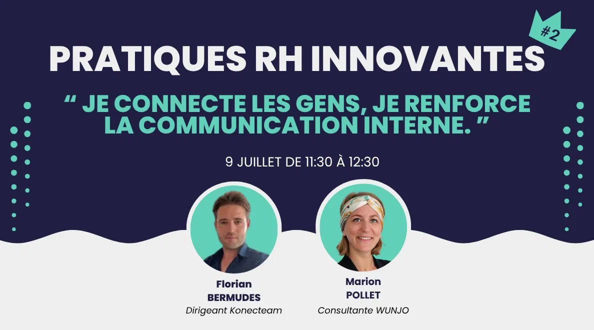Pratiques RH innovantes : Je connecte les gens, je renforce la communication interne